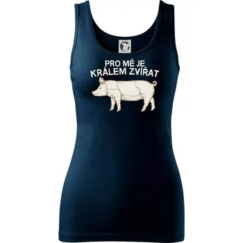 Dámské tričko Pro mě je králem zvířat prase - Dámské tílko - M ( Námořní modrá (velmi tmavá - téměř černá) )
