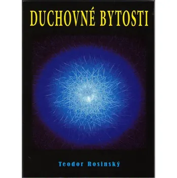 Duchovné bytosti - Teodor Rosinský