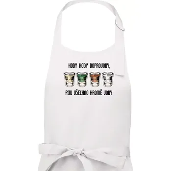 Kuchyňská zástěra Hody hody doprovody, piju všechno kromě vody - Pánská zástěra na vaření - Univerzální velikost ( Bílá )