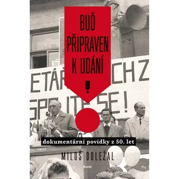Kniha Buď připraven k udání: Dokumentární povídky z 50. let - Miloš Doležal (2025) [E-kniha]