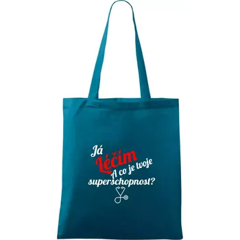 Já léčím - tvoje superschopnost? Šikmý nápis - Taška bavlněná - 42 x 38 cm ( Petrolejová )