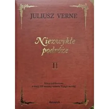 Niezwykłe podróże T.2 w.kolekcjonerskie - Juliusz Verne