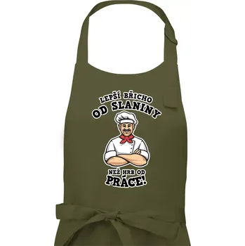 Kuchyňská zástěra Lepší břicho od slaniny než hrb od práce - Pánská zástěra na vaření - Univerzální velikost ( Khaki )