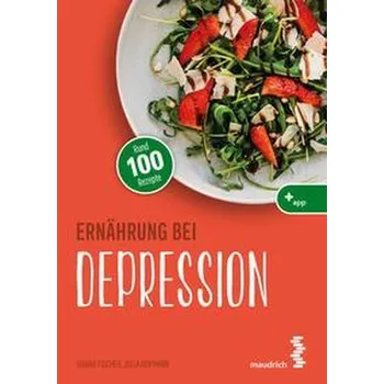 Ernährung bei Depression - Fischer, Hanna