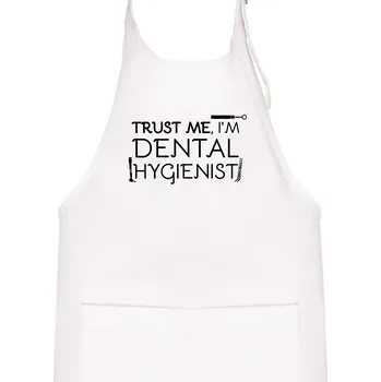 Kuchyňská zástěra Trust me I'm dental hygienist - Dětská zástěra na vaření - Univerzální velikost ( Bílá )