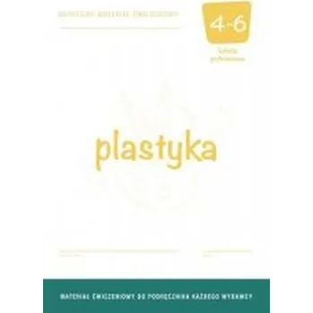 Plastyka SP 4-6 Dotacyjny materiał ćw. OPERON - praca zbiorowa