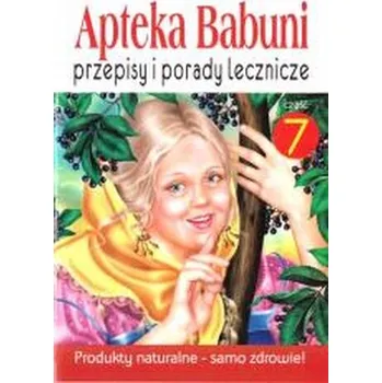 Apteka Babuni cz.7 - praca zbiorowa