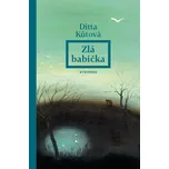 Zlá babička - Ditta Kůtová (2025,…