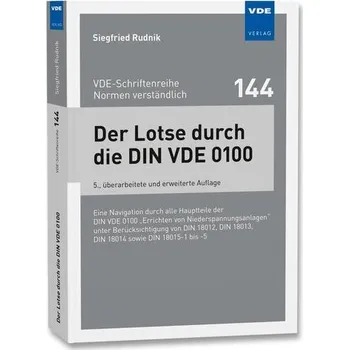Der Lotse durch die DIN VDE 0100 - Rudnik, Siegfried [DE] (2025, Brožovaná, Vde Verlag GmbH)