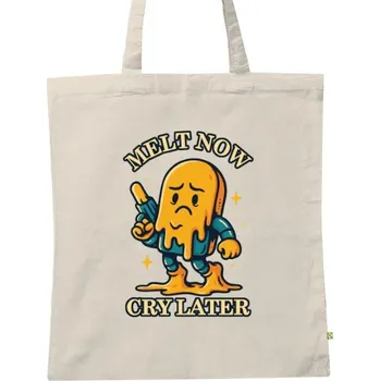 BIO plátěná taška s potiskem Melt Now, Cry Later
