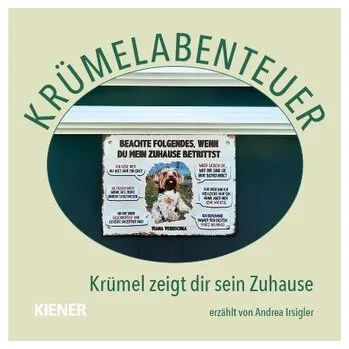 První čtění Krümelabenteuer - Krümel zeigt dir sein Zuhause - Irsigler, Andrea
