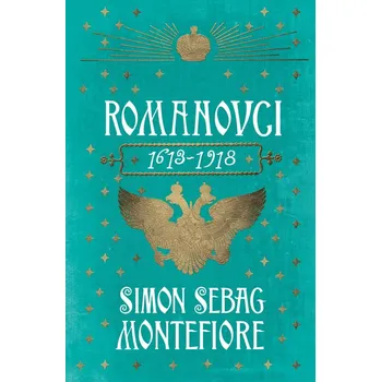 Romanovci 1613-1918 - Simon Sebag Montefiore - 978-80-277-4268-4