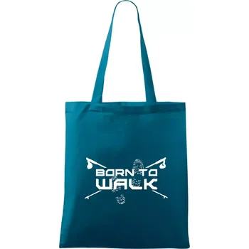 Born to walk - Taška bavlněná - 42 x 38 cm ( Petrolejová )