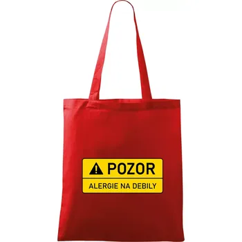 Pozor alergie na debily - Taška bavlněná - 42 x 38 cm ( Červená )