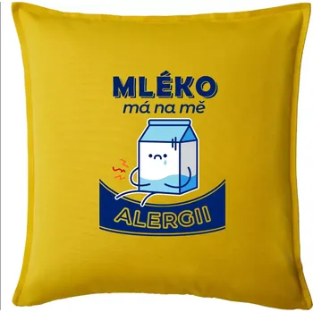 Polštář Mléko má na mě alergii - Polštář 50x50 - 50x50 - Pouze potah ( Žlutá )
