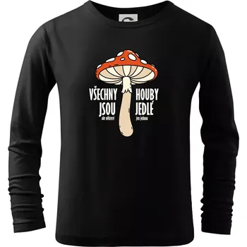 Všechny houby jsou jedlé - Triko dětské Long Sleeve - 158 cm/12 let ( Černá )