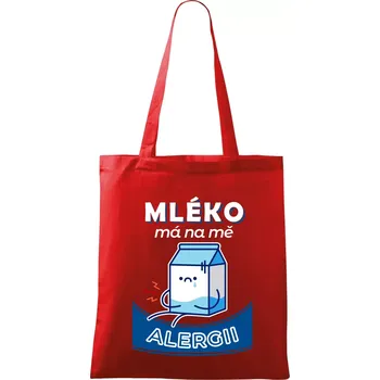 Mléko má na mě alergii - Taška bavlněná - 42 x 38 cm ( Červená )