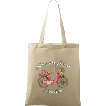 Nákupní taška Pěknou jízdu životem 25 - Taška bavlněná - 42 x 38 cm ( Naturální )