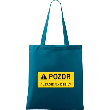 Nákupní taška Pozor alergie na debily - Taška bavlněná - 42 x 38 cm ( Petrolejová )