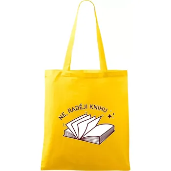 Ne, raději knihu - Taška bavlněná - 42 x 38 cm ( Žlutá )