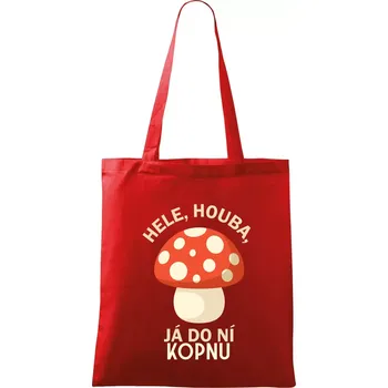 Hele, houba, já do ni kopnu - Taška bavlněná - 42 x 38 cm ( Červená )