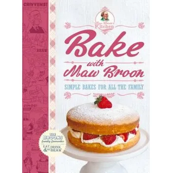 Bake with Maw Broon - My Favourite Recipes for All the Family – The Broons (EN)