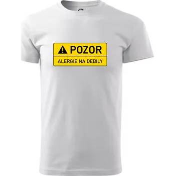 Pánské tričko Pozor alergie na debily - Triko extra velké (5-8XL) - 7XL ( Bílá )