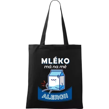 Nákupní taška Mléko má na mě alergii - Taška bavlněná - 42 x 38 cm ( Černá )