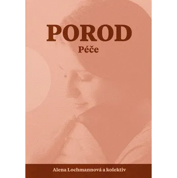 Porod - Péče