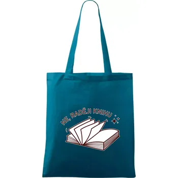 Ne, raději knihu - Taška bavlněná - 42 x 38 cm ( Petrolejová )