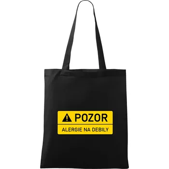 Pozor alergie na debily - Taška bavlněná - 42 x 38 cm ( Černá )