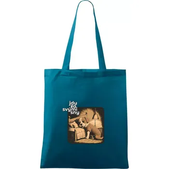 Jdu za svými sny - Taška bavlněná - 42 x 38 cm ( Petrolejová )