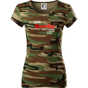 Dámské tričko Jsem manželka-uklizečka-kuchařka-taxík - Dámské maskáčové triko - XS ( Hnědý maskáč )