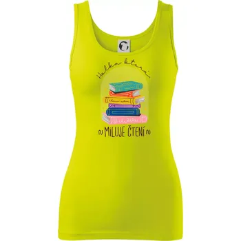 Dámské tričko Holka, která miluje čtení - Dámské tílko - XL ( Limetková )