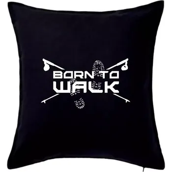 Polštář Born to walk - Polštář 50x50 - 50x50 - Pouze potah ( Černá )