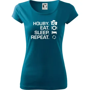 Dámské oblečení Houby Eat Sleep Repeat - Dámské triko Pure - S ( Petrolejová )