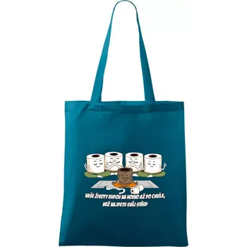 Vaše životy budou na hovno jóga - Taška bavlněná - 42 x 38 cm ( Petrolejová )