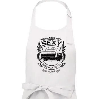 Kuchyňská zástěra Nesnáším být sexy - řidič hovnocucu - Pánská zástěra na vaření - Univerzální velikost ( Bílá )