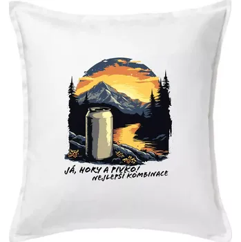 Polštář Já hory a pivko nejlepší kombinace - Polštář 50x50 - 50x50 - Včetně výplně ( Bílá )