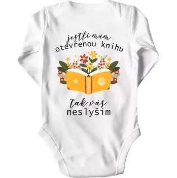 Jestli mám otevřenou knihu, tak vás neslyším - Body kojenecké s dlouhým rukávem - Dlouhý r. 3-6 měs ( Bílá )