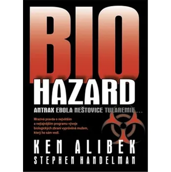 Přírodověda Biohazard - Antrax Ebola Neštovice Tularemie...