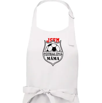 Kuchyňská zástěra Jsem Fotbalová máma - Dámská zástěra na vaření - Univerzální velikost ( Bílá )
