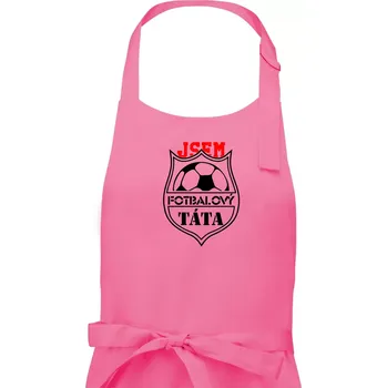 Kuchyňská zástěra Jsem Fotbalový táta - Pánská zástěra na vaření - Univerzální velikost ( Růžová )