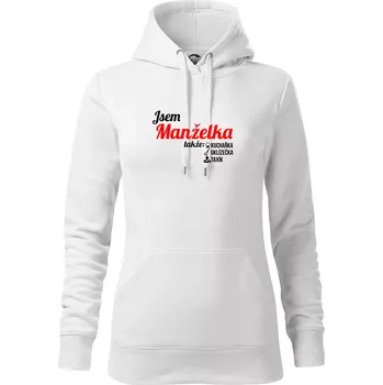 Dámská mikina Jsem manželka-uklizečka-kuchařka-taxík - Mikina dámská Cape s kapucí - 2XL ( Bílá )