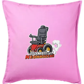 Polštář Pomalu, ale neohroženě - Polštář 50x50 - 50x50 - Pouze potah ( Růžová )
