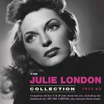 Zahraniční hudba 2CD Julie London: The Julie London Collection 1955-62 2017