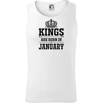 Kings are born in January - Tílko pánské Core - S ( Bílá )