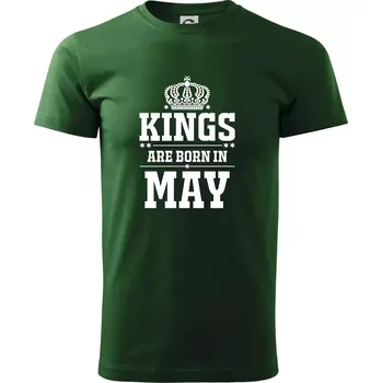 Kings are born in May - Triko extra velké (5-8XL) - 6XL ( Lahvově zelená )