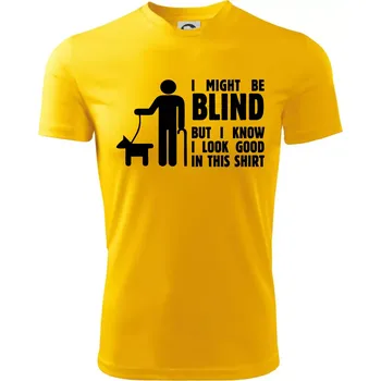 Chlapecké tričko I might be blind - Dětské triko sportovní (dresovina) - 122 cm/6 let ( Žlutá )