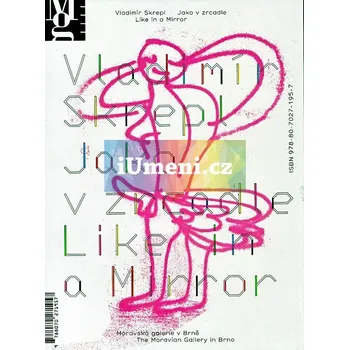 Umění Vladimír Skrepl. Jako v zrcadle - Marek Pokorný + dárek Zdarma